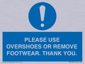 PLEASE USE OVERSHOES OR REMOVE FOOTWEAR. THANK YOU.